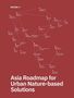 "NATURA" und "Asia Roadmap for Urban Nature-based Solutions". Karte mit verbundenen Städtenamen in Asien., Buch
