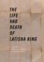 „THE LIFE AND DEATH OF LATISHA KING“, darunter „A Critical Phenomenology of Transphobia“, Autorin Gayle Salamon. Hintergrund: Texturen aus Buchstaben.