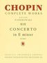 Frederic Chopin (1810-1849): Piano Concerto in E Minor Op. 11: Chopin Complete Works Vol. XIX, Buch