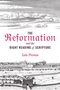 Iain Provan: The Reformation and the Right Reading of Scripture, Buch