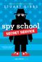 Stuart Gibbs: Spy School Secret Service, Buch