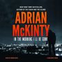 Adrian McKinty: In the Morning I'll Be Gone: A Detective Sean Duffy Novel, MP3