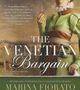 Marina Fiorato: The Venetian Bargain, CD