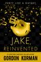 Gordon Korman: Jake, Reinvented, Buch
