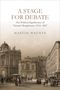 Martin Wagner: A Stage for Debate, Buch