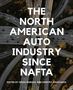 The North American Auto Industry since NAFTA, Buch