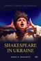 Irena Makaryk: Shakespeare in Ukraine, Buch