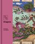 Carolyn Larrington: The Little Book of Dragons, Buch