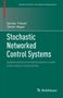 Serdar Yüksel: Stochastic Networked Control Systems, Buch