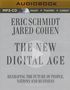 Eric Schmidt: The New Digital Age: Reshaping the Future of People, Nations and Business, MP3