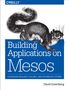 David Greenberg: Building Applications on Mesos, Buch