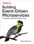 Adam Bellemare: Building Event-Driven Microservices, Buch