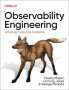Charity Majors: Observability Engineering, Buch