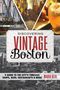 Maria Olia: Discovering Vintage Boston, Buch