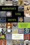 John Tauranac: Manhattan's Little Secrets: Uncovering Mysteries in Brick and Mortar, Glass and Stone, Buch