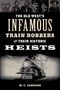 W. C. Jameson: The Old West's Infamous Train Robbers and Their Historic Heists, Buch