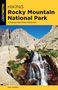 Kent Dannen: Hiking Rocky Mountain National Park, Buch