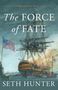 Seth Hunter: The Force of Fate, Buch