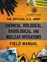 Department Of The Army: The Official U.S. Army Chemical, Biological, Radiological, and Nuclear Operations Field Manual, Buch