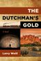 Larry Weill: The Dutchman's Gold, Buch