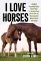 : I Love Horses, Buch