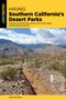 Lewis Hinchman: Hiking Southern California's Desert Parks, Buch