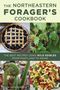 Debbie Naha-Koretzky: The Northeastern Forager's Cookbook, Buch