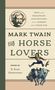 R. Kent Rasmussen: Mark Twain for Horse Lovers, Buch, Buch
