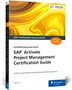 Aditya Lal: SAP Activate Project Management Certification Guide, Buch