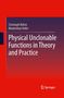 Maximilian Hofer: Physical Unclonable Functions in Theory and Practice, Buch