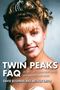 David Bushman: Twin Peaks FAQ, Buch