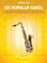 101 Popular Songs - Tenor Saxophone, Noten