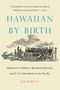 Joy Schulz: Hawaiian by Birth, Buch