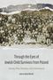 "Through the Eyes of Jewish Child Survivors from Poland" und darunter "Family, War, Identity, and Nationhood". Unten: Joanna Beata Michlic. Ein altes Gruppenfoto von vielen Kindern., Buch