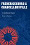 Titel: "FREDERICKSBURG & CHANCELLORSVILLE". Autor: "Brian K. Burton". Hintergrund: Karte mit rotem Symbol., Buch