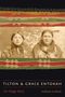 "Tilton & Grace Entokah: An Osage Story" von Anthony Lookout. Sepia-Foto von zwei Frauen, umrahmt von bunten Mustern., Buch