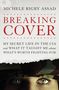 Michele Rigby Assad: Breaking Cover, Buch