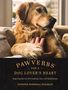 Jennifer Marshall Bleakley: Pawverbs for a Dog Lover's Heart, Buch