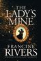 Francine Rivers: Lady's Mine, Buch