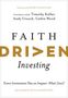 Henry Kaestner: Faith Driven Investing, Buch