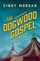 Cindy Morgan: The Dogwood Gospel, Buch