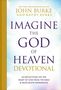 John Burke: Imagine the God of Heaven Devotional, Buch, Buch