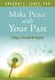 Jantz Gregory L.: Make Peace with Your Past, Buch