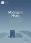 "Midnight Mom Devotional Bible. With prayers & encouragement for every moment of motherhood." Zwei Häuser unter Sternenhimmel.