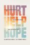 Clarissa Moll: Hurt Help Hope, Buch