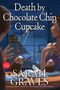 Sarah Graves: Death by Chocolate Chip Cupcake, Buch