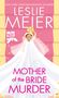 Leslie Meier: Mother of the Bride Murder, Buch