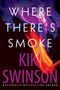 Kiki Swinson: Where There's Smoke, Buch