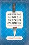 Colleen Cambridge: Mastering the Art of French Murder, Buch