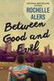 Rochelle Alers: Between Good and Evil, Buch